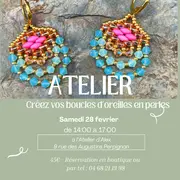 Atelier Création De Boucles D'Oreilles En Perles - L'Atelier D'Alex