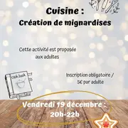Atelier cuisine : Création de mignardises