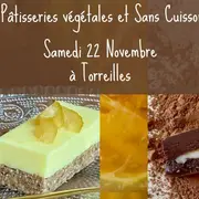 Atelier Culinaire Pâtisserie Végétale & Sans Cuisson