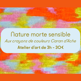 Atelier d'art | Nature morte sensible aux crayons de couleurs