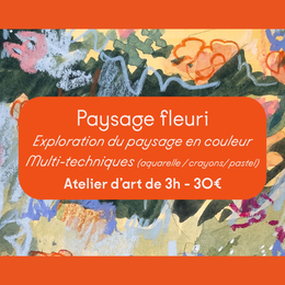 Atelier d'art | Paysage fleuri
