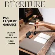 Atelier d’écriture par Laque de Garance