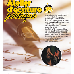 Atelier d’écriture poétique – 20 ans de la médiathèque