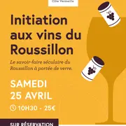 Atelier D'Initiation Aux Vins Du Roussillon