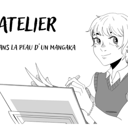 Atelier “Dans la peau d’un mangaka”