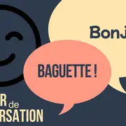 Atelier de conversation en français