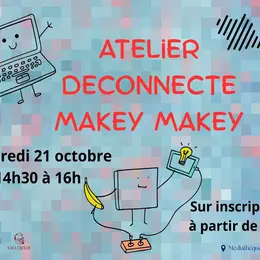 Atelier déconnecté : création d'affiche avec Makey Makey