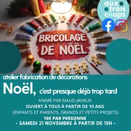 Atelier décorations de Noël, c'est presque déjà trop tard