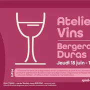 Atelier découverte | Vins Bergerac & Duras