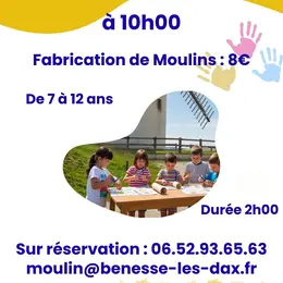 Atelier Enfant - fabrication de moulin
