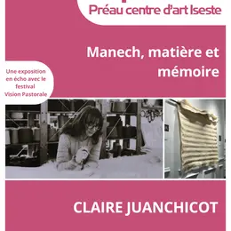 Atelier et Vernissage - Manech, matière et mémoire
