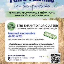 Atelier Faire Famille en Beauperchois : Être enfant d'agriculteur