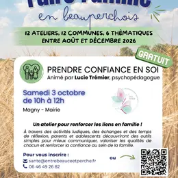 Atelier Faire Famille en Beauperchois : Prendre confiance en soi