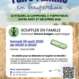 Atelier Faire Famille en Beauperchois : Souffler en famille