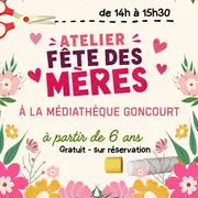 Atelier Fête des Mères