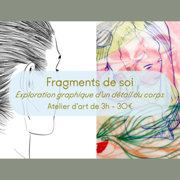 Atelier | Fragments de soi