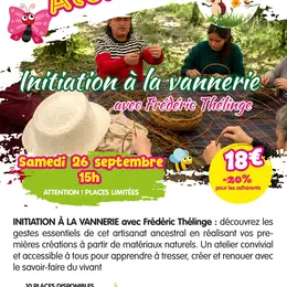 Atelier initiation à la vannerie avec Frédéric Thélinge