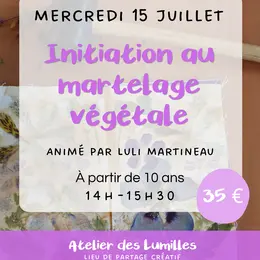 Atelier - Inititation au martelage végétal
