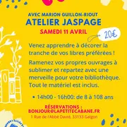 Atelier jaspage avec Marion Guillon-Riout à la Petite Cabane