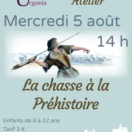 Atelier La chasse à la Préhistoire
