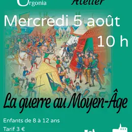 Atelier La guerre au Moyen-Âge