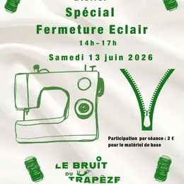 Atelier machine à coudre spécial fermeture éclair