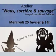 Atelier Nous, sorcière et sauvage