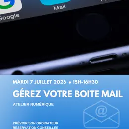 Atelier numérique : Gérer votre boîte mail
