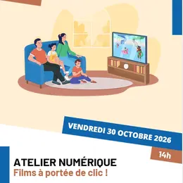 Atelier numérique - Les meilleurs films à portée de clic