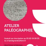 Atelier paléographie à la Bibliothèque Patrimoniale et de Recherche