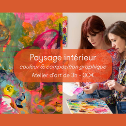 Atelier | Paysage intérieur