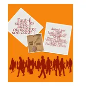 Atelier philo : Faut il suivre les autres ou écouter son cœur ?