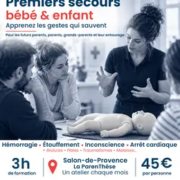 Atelier Premiers Secours Bébé & Enfant