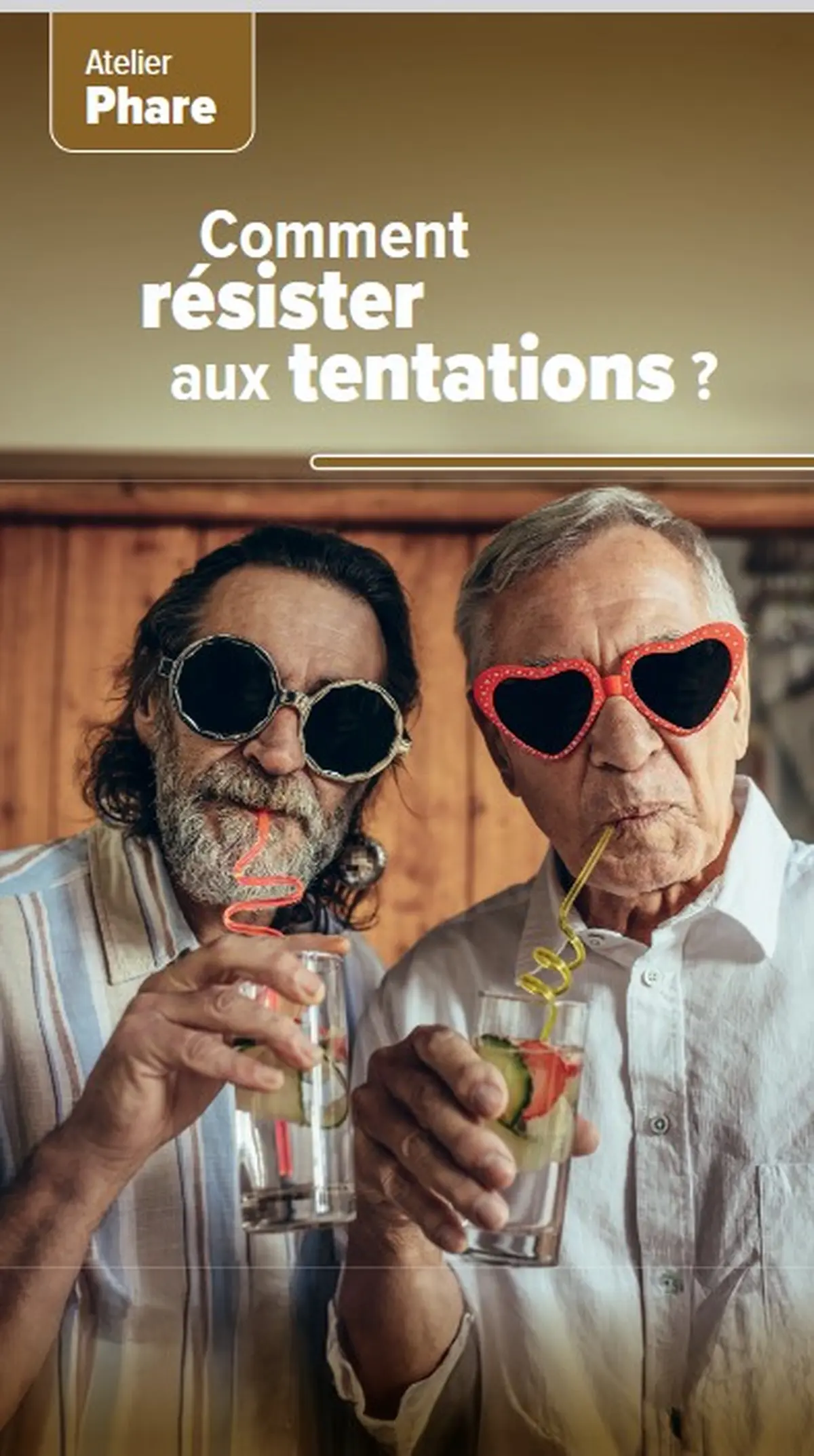 Atelier Séniors Comment résister aux tentations