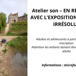 Atelier son – EN RÉSONANCE AVEC L’EXPOSITION LA VAGUE IRRÉSOLUE
