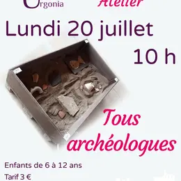 Atelier Tous archéologues