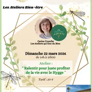 Ateliers bien être : Ralentir pour juste profiter de lvie avec le HYGGE