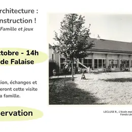 Ateliers-Conférences : Journée de l'architecture | Mission reconstruction !