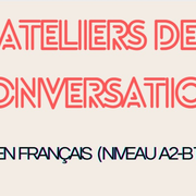 Ateliers de conversation en français en partenariat avec les Cours d'Adultes de Paris