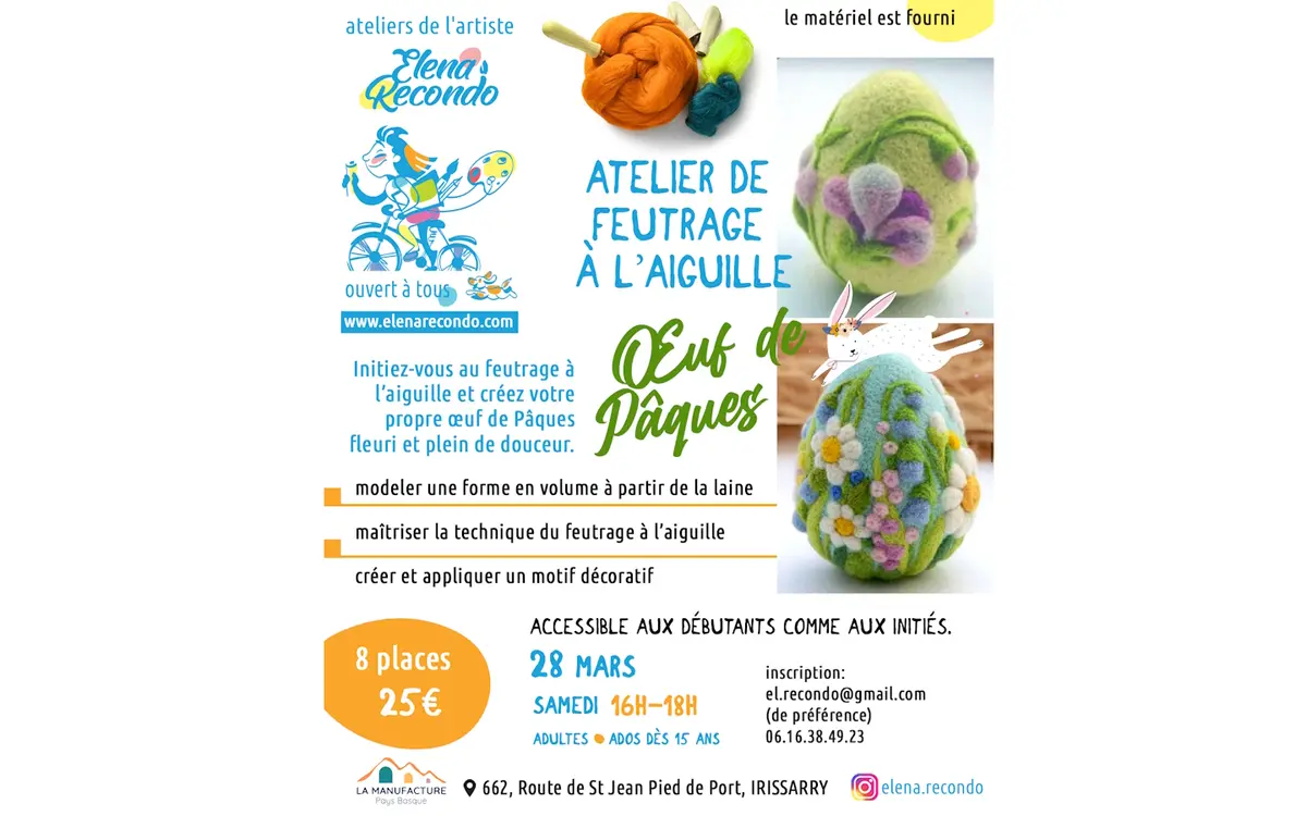Ateliers Manufacture Pays Basque - Atelier feutrage Oeufs de Pâques