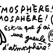 « Atmosphère ! Atmosphère ! » : un portrait du 10e loufoque et poétique