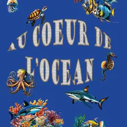 Au coeur de l'océan