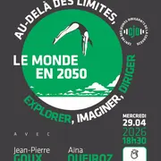 Au-delà des Limites... Explorer, imaginer, diriger le monde en 2050