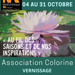 « Au Fil Des Saisons Et De Nos Inspirations » Association Colorine