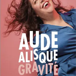 Aude Alisque dans Gravité