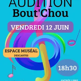 Audition Bout'chou