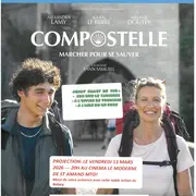 Avant Première  Compostelle, Marcher pour se sauver 
