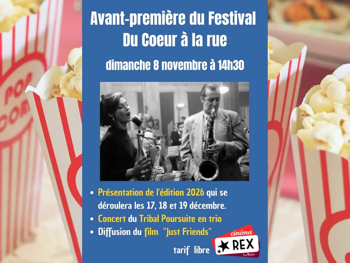 Avant première Du coeur à la rue : film et concert