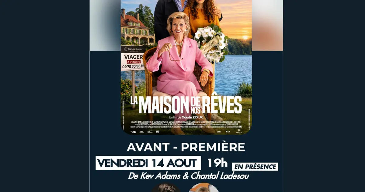 Avant-Première "La Maison de nos rêves"