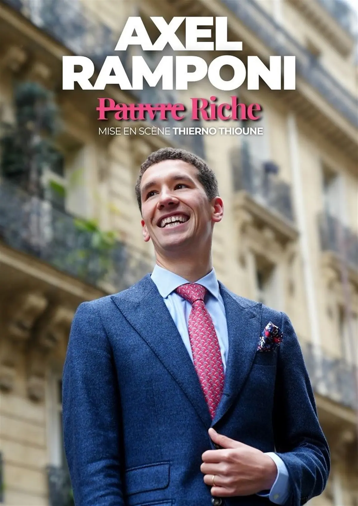 Axel Ramponi dans Pauvre Riche